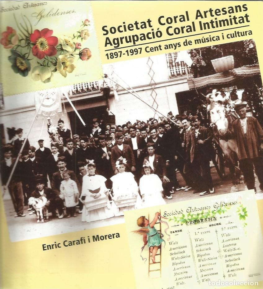 Font: Portada del llibre homenatge publicat a raó del centenari de l'entitat: Societat Coral Artesans. Agrupació Coral Intimitat 1897-1997: cent anys de música i cultura a Gelida.