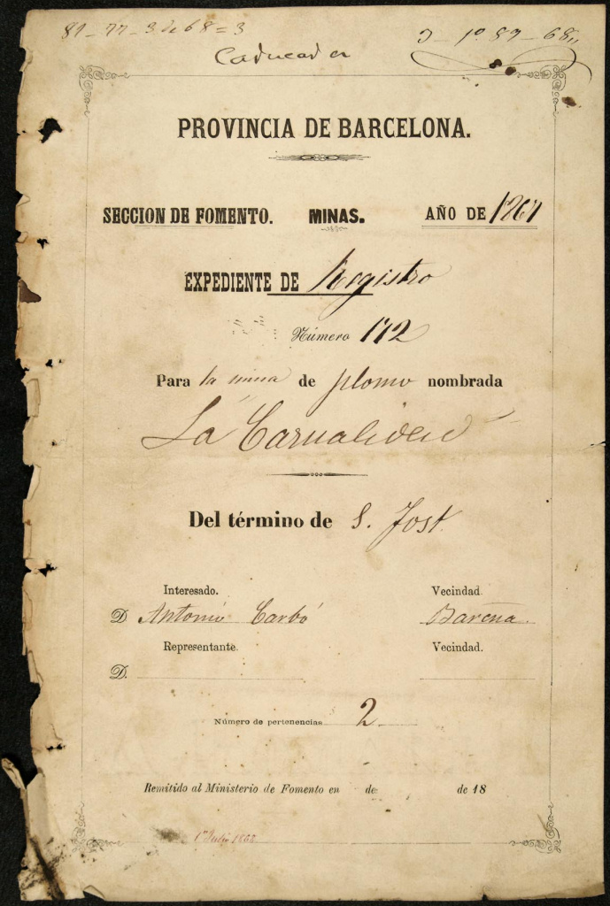 Expediente de registro de "2 pertenencias de la mina de plomo nombrada "La Casualidad" sitio de Pou de la Gana término de San Fost". (Barcelona). Expedients de concessió d'explotació de mines. Administració Periférica del Estado. ANC1-641-T-19. Any 28.10.1867-21.09.1868.