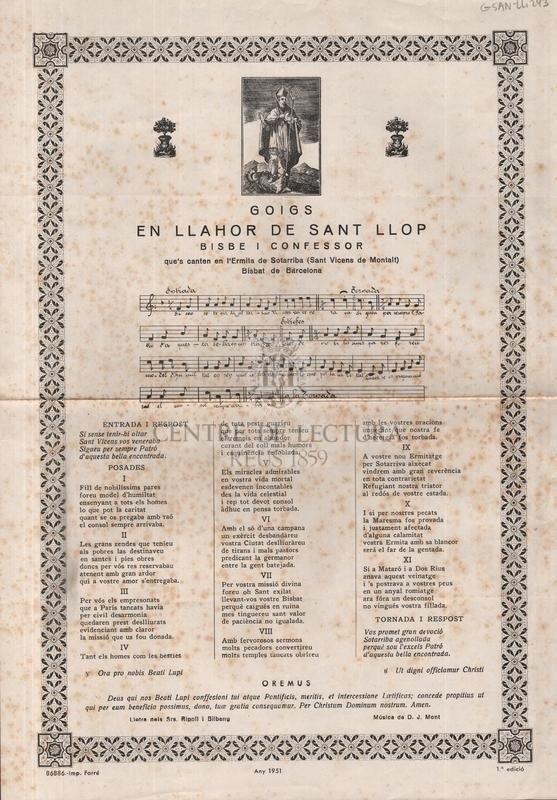 Goigs en llahor de sant Llop bisbe i confessor que's canten en l'Ermita de Sotarriba (Sant Vicens de Montalt) Bisbat de Barcelona. Autors: Josep Mont i Grau (música);  Bilbeny (lletra); Ripoll (lletra).